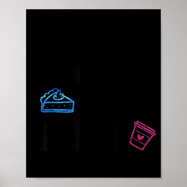 Lates I Thought You Said E And Lattes Funny Fitnes Poster (Front)