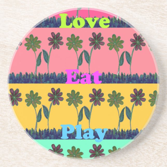 Latest floral edgy eat love play design coaster (Front)