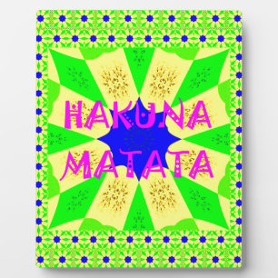 Latest Hakuna Matata Beautiful Amazing Design Colo Plaque