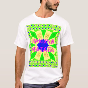 Latest Hakuna Matata Beautiful Amazing Design Colo T-Shirt
