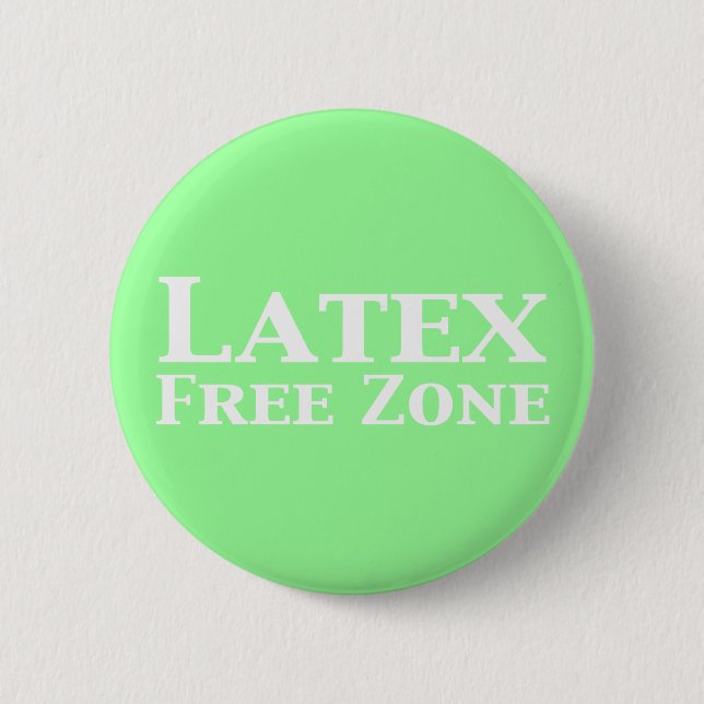 Latex Free Zone Gifts 6 Cm Round Badge (Front)