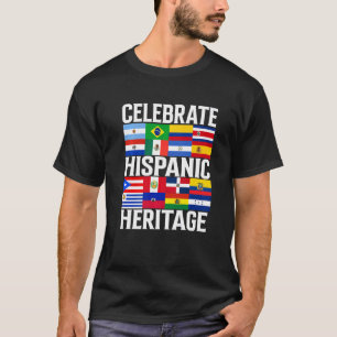 Latin country flags Celebrate Hispanic Heritage Mo T-Shirt