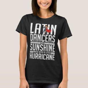 Latin Dance Music Shoes Lessons Beginner Workout D T-Shirt