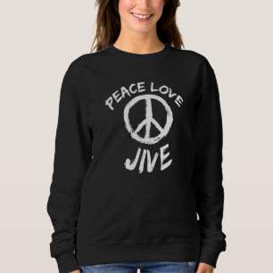Latin Dance Teacher dance club Outfit Peace Love J Sweatshirt