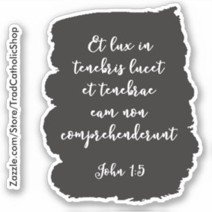 Latin Gospel of John Light in the Darkness