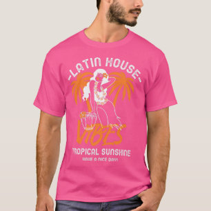 Latin House Dance Music Samba Soulful Salsa Fiesta T-Shirt