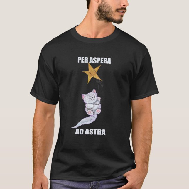 Latin - Per Apera Ad Astra With A Cute Cat T-Shirt (Front)