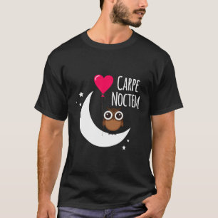 Latin Phrase Carpe Noctem Moon Stars Owl Carpe Noc T-Shirt