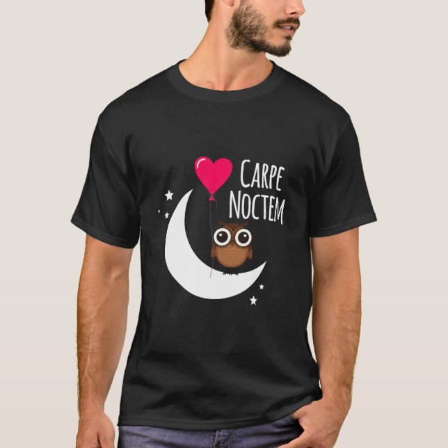 Latin Phrase Carpe Noctem Moon Stars Owl Carpe Noc T-Shirt (Front)