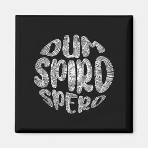 Latin Phrase Dum Spiro Spero Motivation Language E Magnet