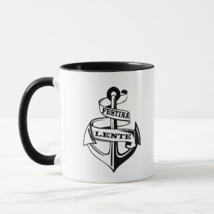 Latin Phrase Festina lente Mug