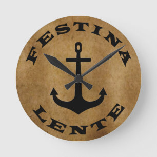 Latin Phrase Festina lente Round Clock