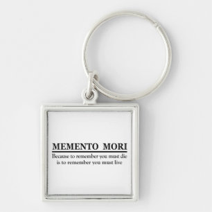 Latin Phrase - Memento Mori Key Ring