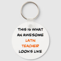 latin teacher, awesome