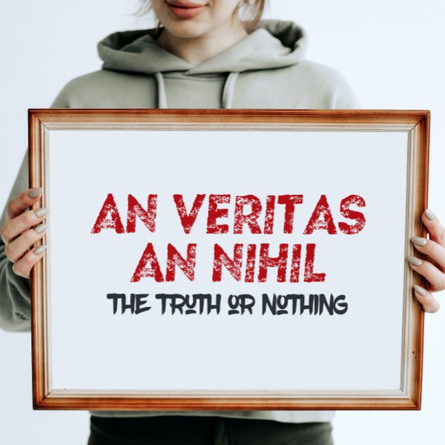 Latin Truth or Nothing Quote Poster (Creator Uploaded)