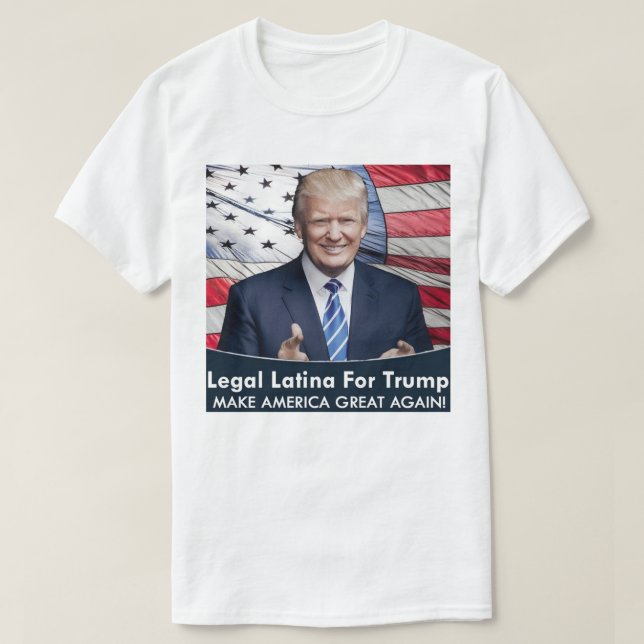 Latina For Trump Shirt (Design Front)