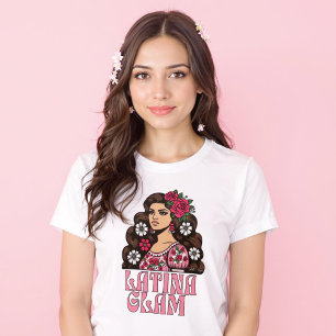 Latina Glam Spanish Empowering Bonita Woman  T-Shirt