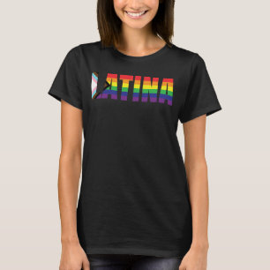 Latina LGBT Pride Latinx Latino Hispanic Flag Mexi T-Shirt