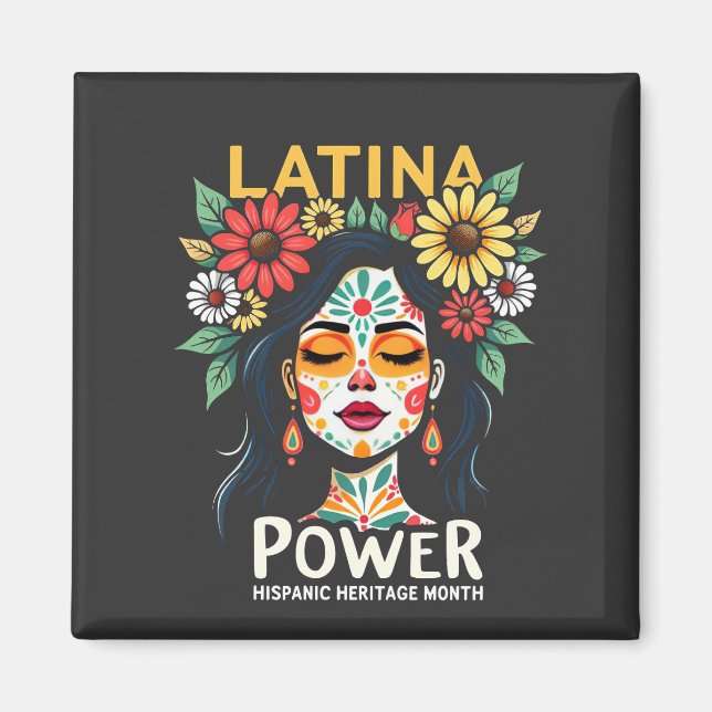 Latina Power Hispanic Heritage Month Magnet (Front)