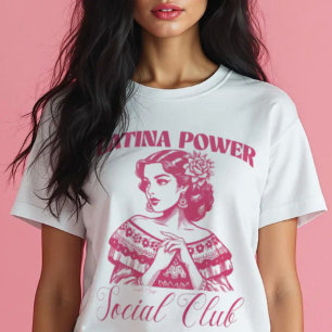 Latina Power Social Club Empowered Latina Bonita T-Shirt