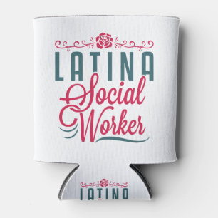 Latina Social Worker LCSW Latinx Hispanic Can Cooler