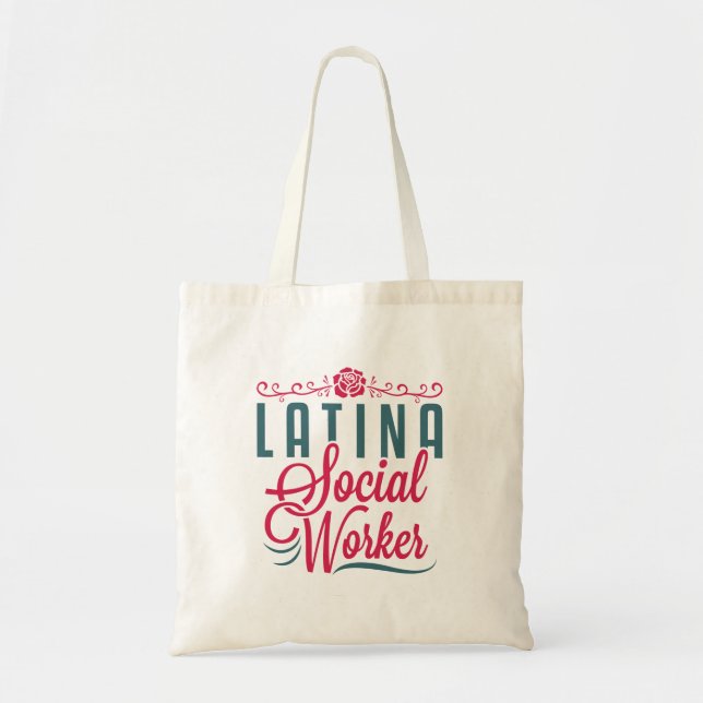 Latina Social Worker LCSW Latinx Hispanic Tote Bag (Front)