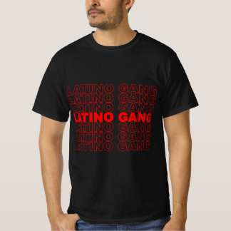Latino Gang Latin Trap Hip Hop Reggaeton Hispanic  T-Shirt