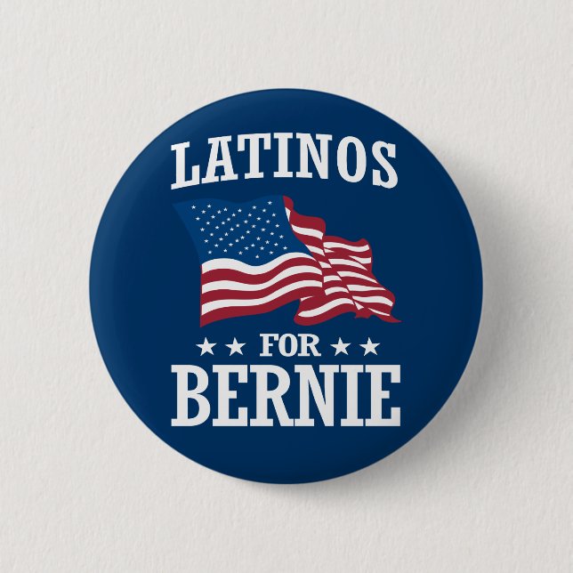 LATINOS FOR BERNIE SANDERS 6 CM ROUND BADGE (Front)