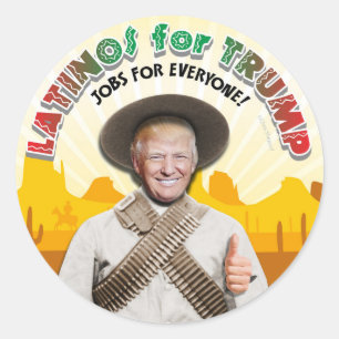 LATINOS FOR TRUMP Hispanic Pancho Villa Bandito Classic Round Sticker