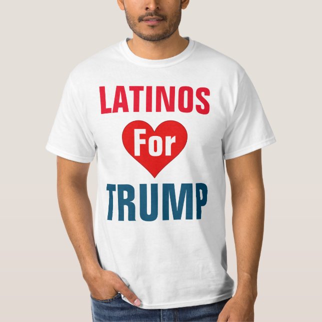 Latinos For Trump T-Shirt (Front)