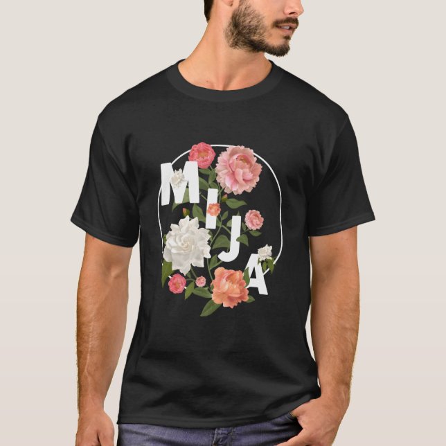 Latinx Latina Mija For Daughter Floral T-Shirt (Front)