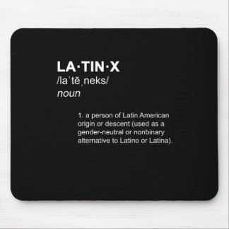 LATINX Latino Latina Gender Neutral Definition Hip Mouse Mat