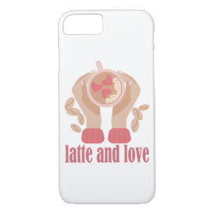 Latte and love cup, hands and coffee quote   iPhone 8/7 case