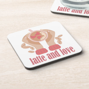 Latte and love cup, hands and coffee quote   coaster