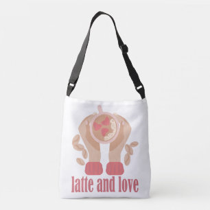 Latte and love cup, hands and coffee quote crossbody bag