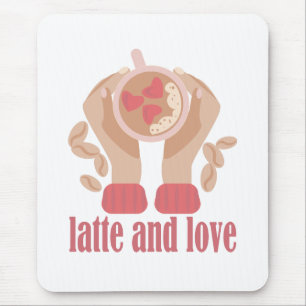 Latte and love cup, hands and coffee quote   mouse mat