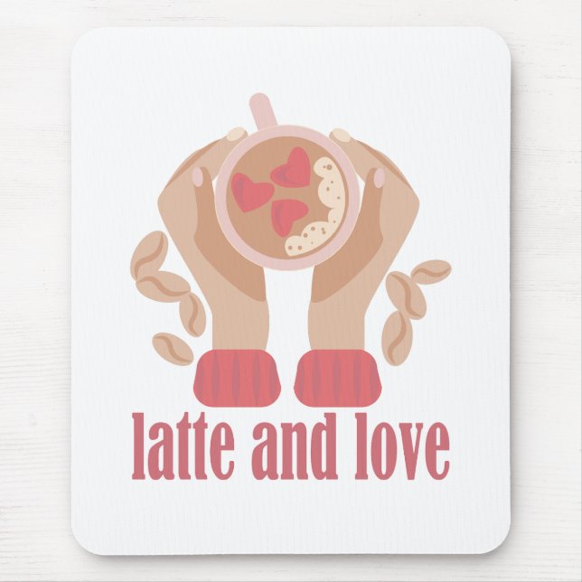 Latte and love cup, hands and coffee quote   mouse mat (Front)