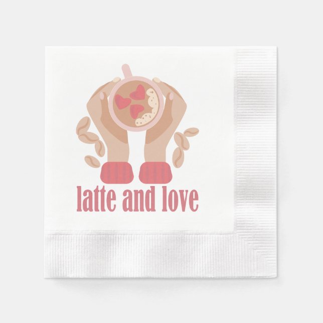 Latte and love cup, hands and coffee quote   napkin (Front)