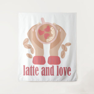 Latte and love cup, hands and coffee quote tapestry