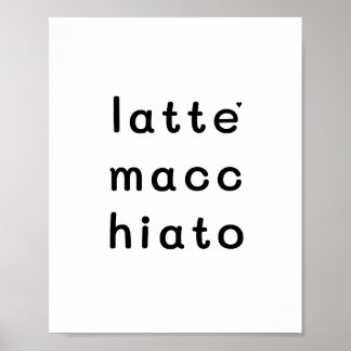 Latte macchiato - minimalistic typography poster