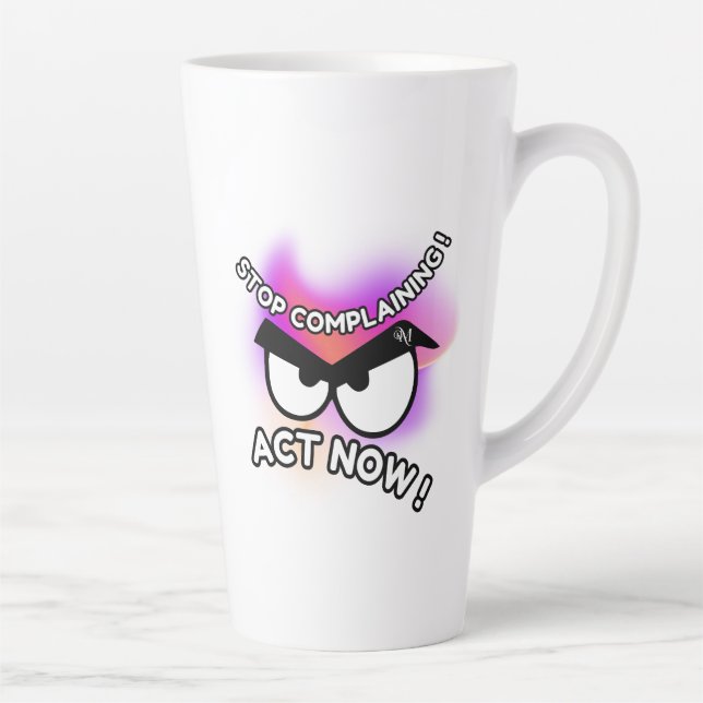 Latte Mug 17oz : Act Now (Right)