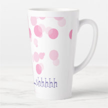 Latte Mug, Pink Dots, "Not yet...shhhhhhhh