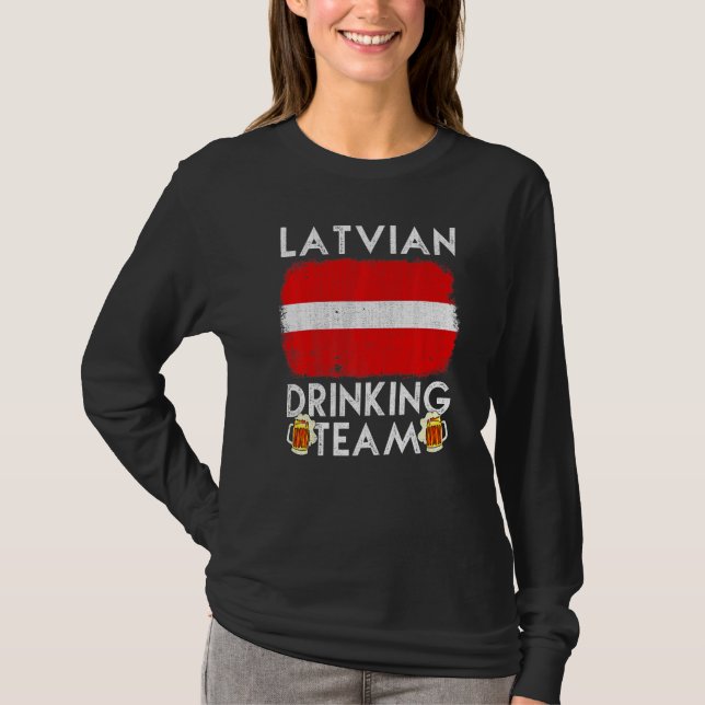 Latvia Drinking Team Design Latvian Drinking Team T-Shirt (Front)