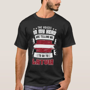 Latvia In My Head T-Shirt