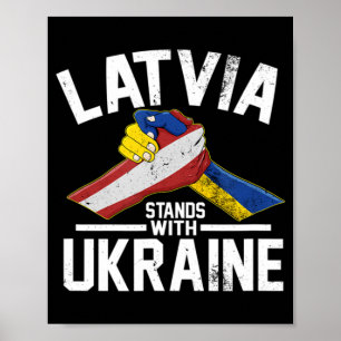 Latvia Stands With Ukraine Ukrainian Latvian Flag Poster