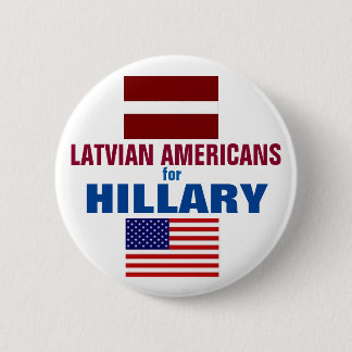 Latvian Americans for Hillary 2016 6 Cm Round Badge