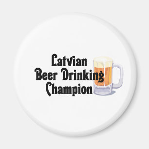 Latvian Beer Drinking Champion Magnet