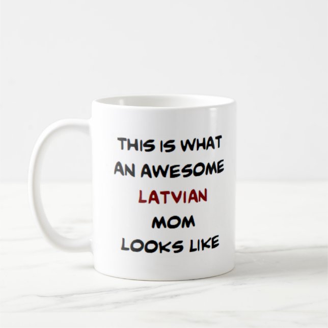 latvian mum, awesome coffee mug (Left)