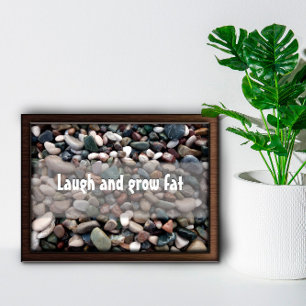 Laugh and grow fat motivational  poster
