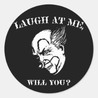 Laugh At Me, Will You?